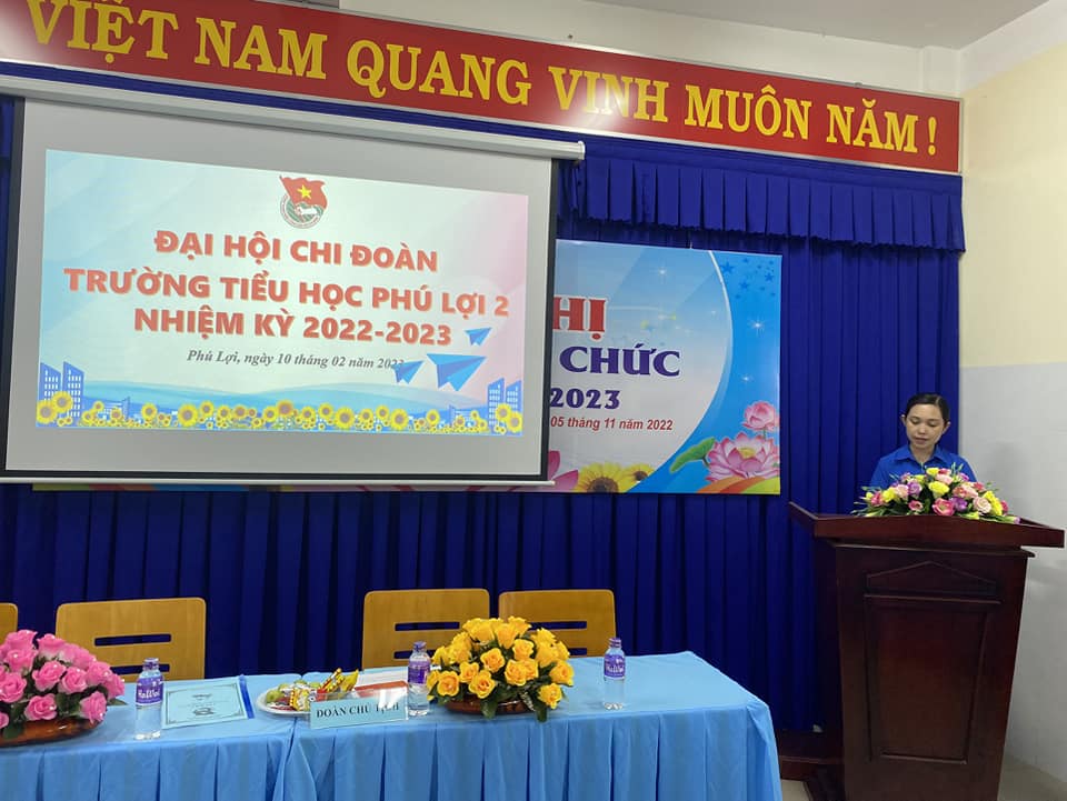 ĐẠI HỘI CHI ĐOÀN TRƯỜNG TIỂU HỌC PHÚ LỢI 2 NĂM HỌC: 2022-2023